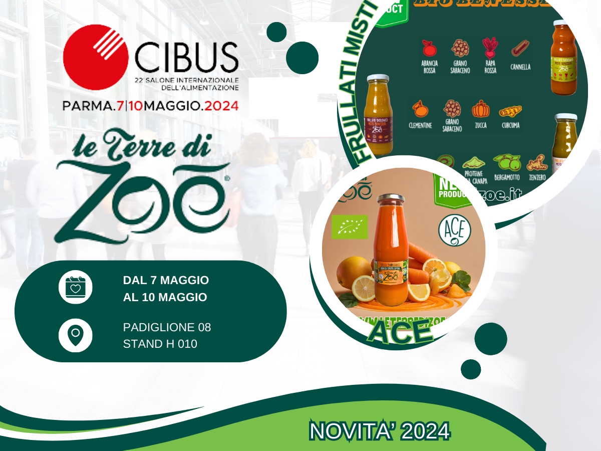 Cibus 2024: Ci trovi Pad.8 Stand H010 Le terre di zoè